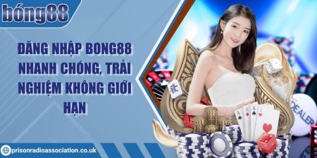 Đăng nhập Bong88 nhanh chóng, trải nghiệm không giới hạn 4 Đăng nhập Bong88 nhanh chóng, trải nghiệm không giới hạn