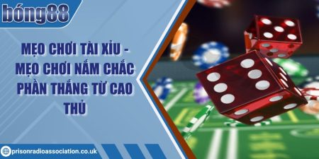 Mẹo chơi Tài Xỉu - Mẹo chơi nắm chắc phần thắng từ cao thủ