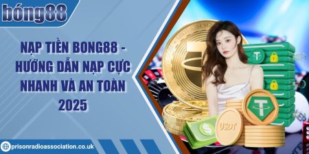 Nạp tiền Bong88 - Hướng dẫn nạp cực nhanh và an toàn 2025 3 Nạp tiền Bong88 - Hướng dẫn nạp cực nhanh và an toàn 2025
